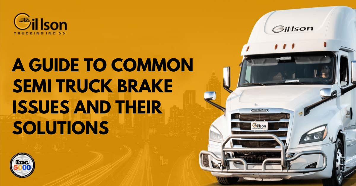 Semi Truck Brake Issues